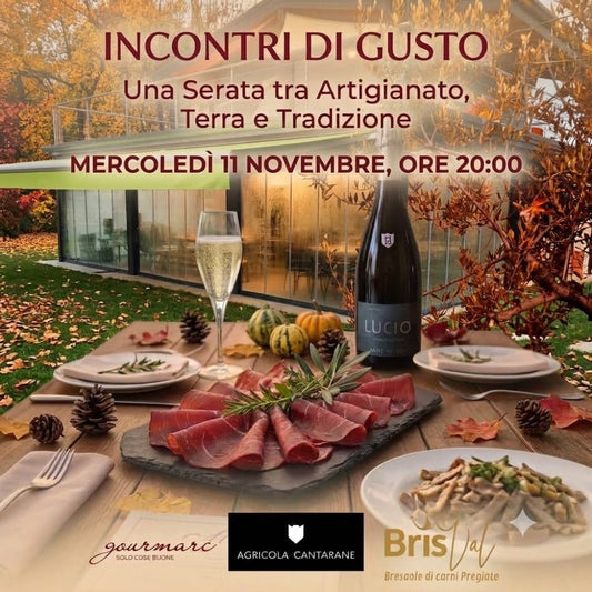 Cena d'Autore: Agricola Cantarane, Gourmarc e Brisval